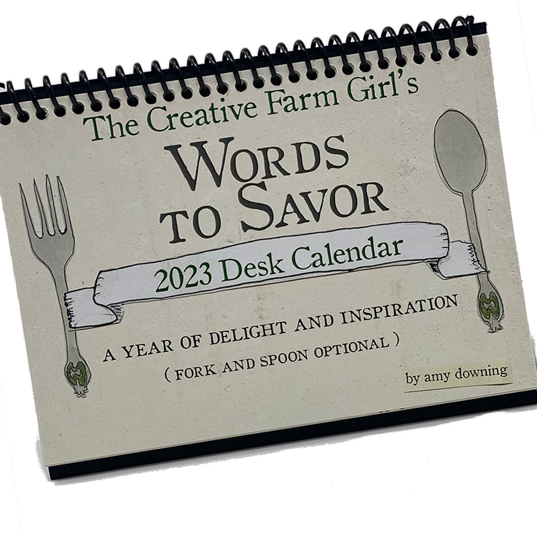 The Creative Farm Girl's Words to Savor 2023 Desk Calendar